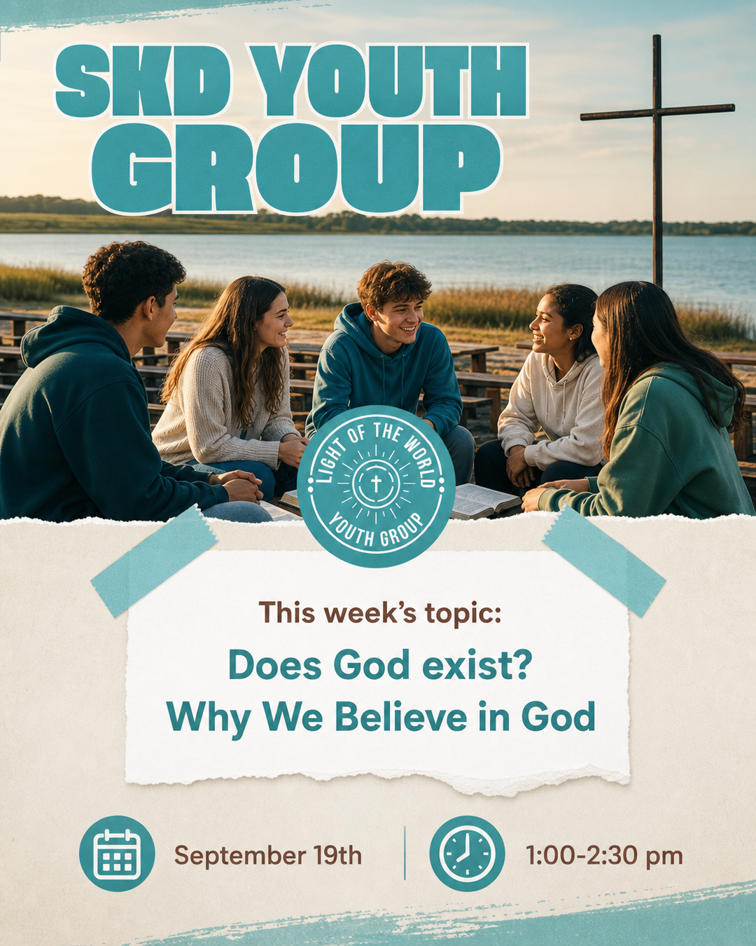 SKD Youth Group - This Week's Topic: Does God Exist?                                                                                                                                                                                                                                                        
